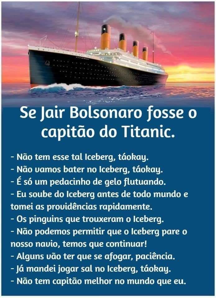 Se Bolsonaro Fosse Capitao Do Titanic